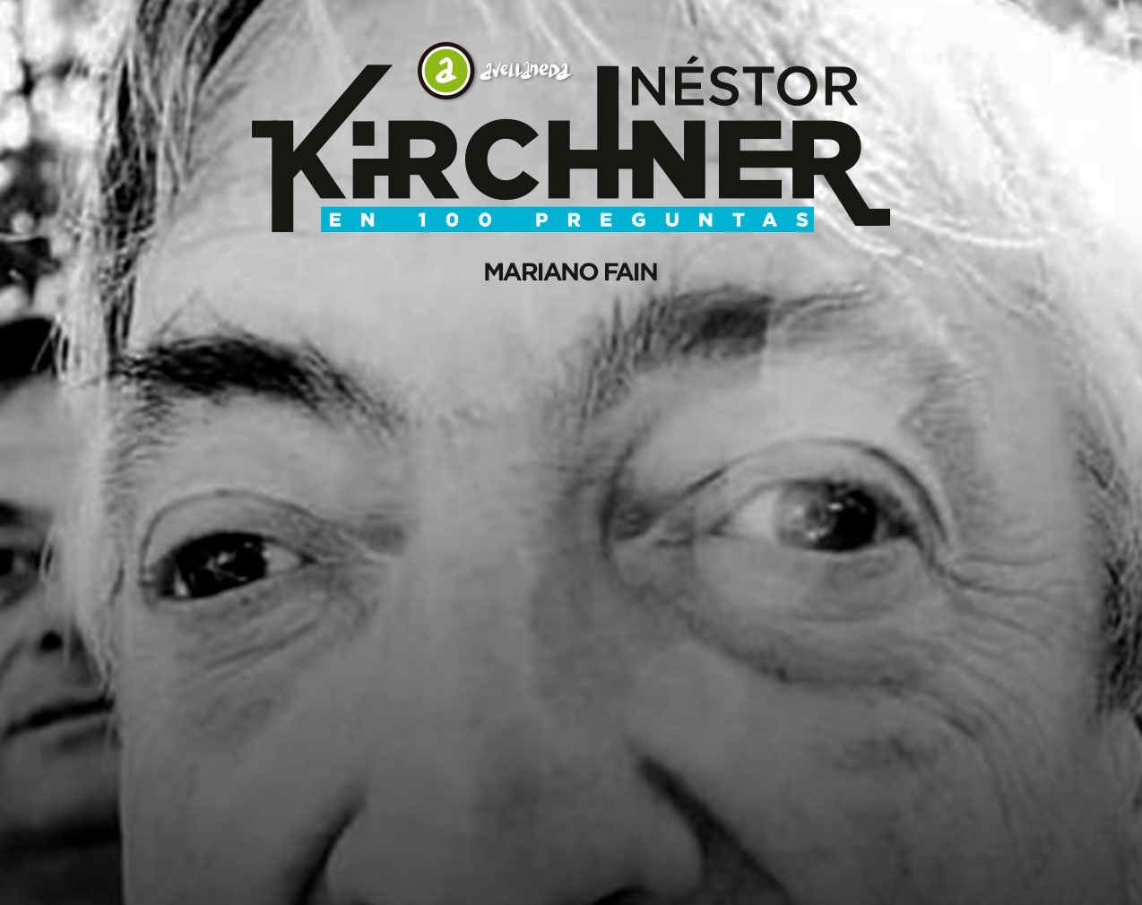 Nestor Kirchner en 100 preguntas