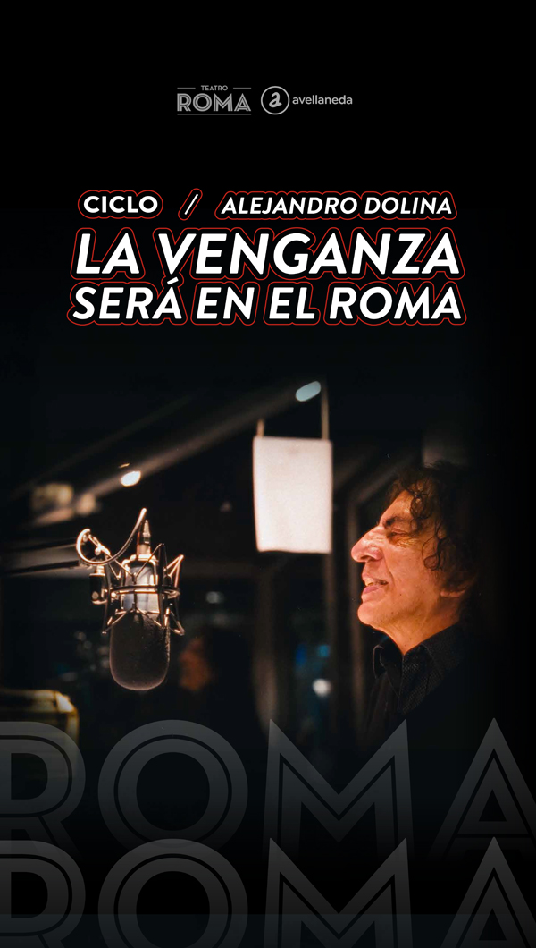 La Venganza será en el Roma