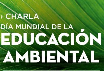 Charla por el Día Mundial de la Educación Ambiental