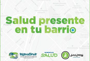 Salud presente en tu barrio