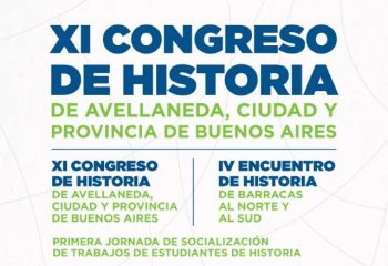 Comienza el XI Congreso de Historia de Avellaneda, Ciudad y Provincia de Buenos Aires